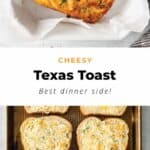 cheesy texas toast on a baking sheet.