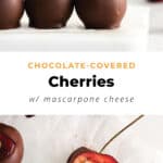 Chocolate covered cherries.