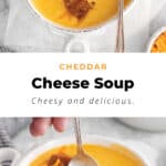 Cheddar cheese soup.