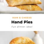 Ham and cheese hand pies.
