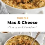 Truffle mac and cheese in a casserole dish.