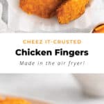 Cheez-it breaded chicken fingers.
