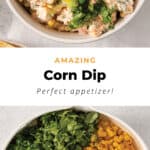 a bowl filled with corn dip next to another bowl filled with corn dip.