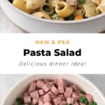 ham and pea pasta salad pin.
