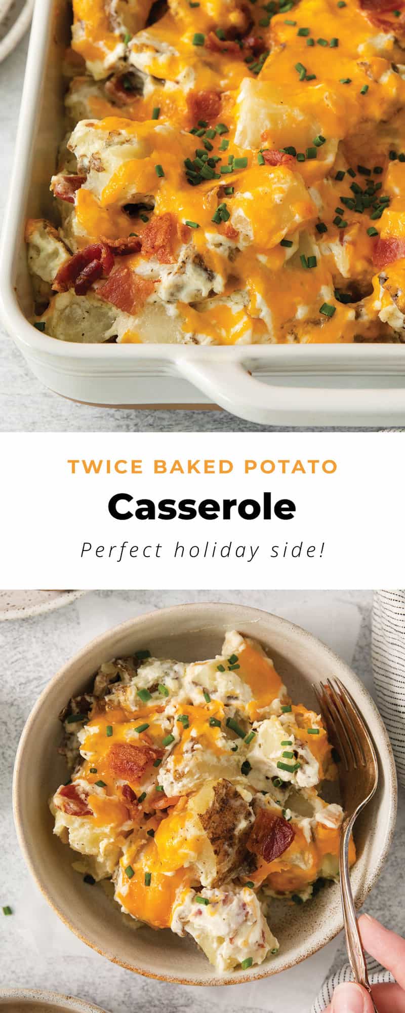 Twice Baked Potato Casserole - The Cheese Knees